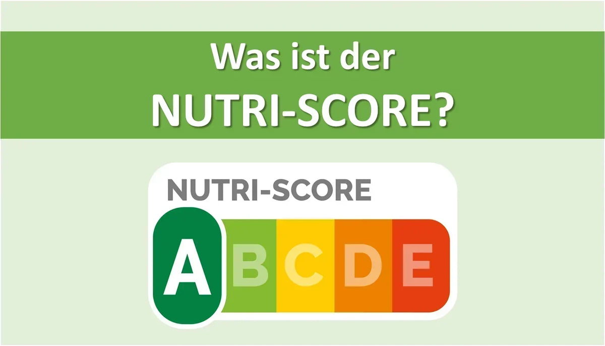 Nutri-Score einfach erklärt: Vorteile, Nachteile & Berechnung
