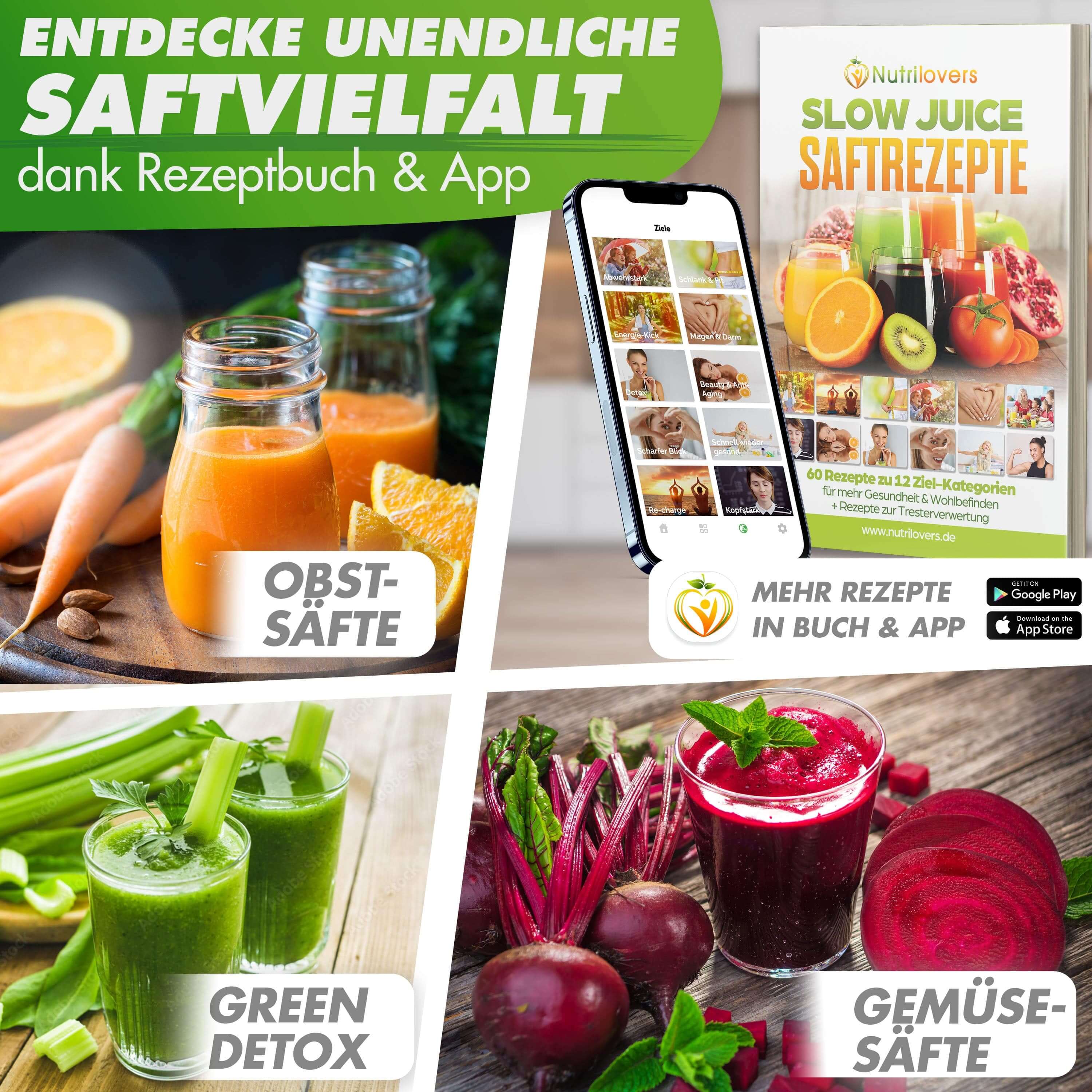 Slow Juicer Rezepte für Obst- und Gemüsesäfte, inklusive Green Detox, dank Rezeptbuch und App.