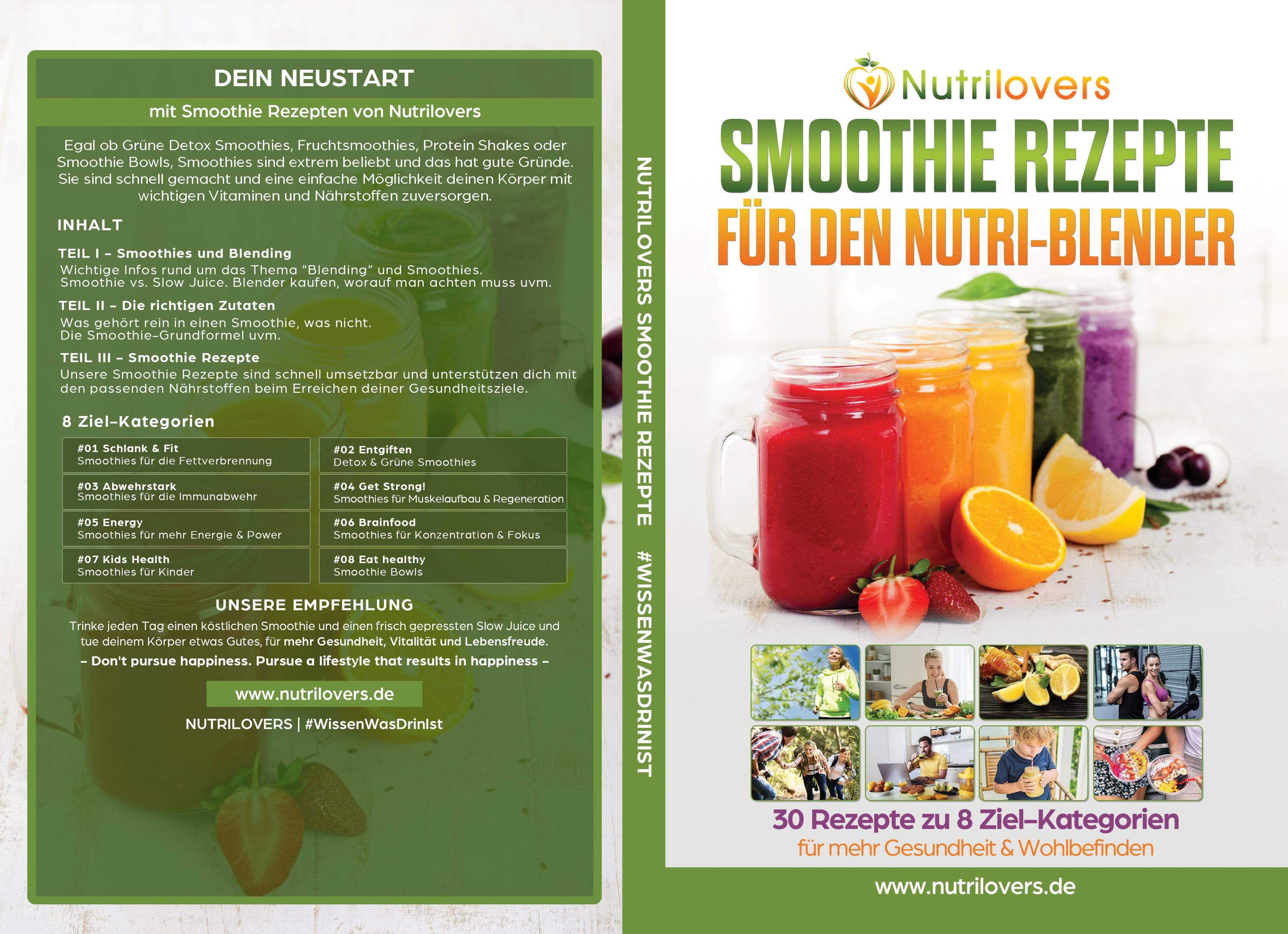 Nutrilovers Bücher SMOOTHIE Rezeptbuch 40 Rezepte zu 8 Ziel-Kategorien WissenWasDrinIst
