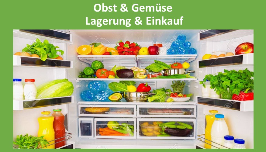  Ratgeber: Obst und Gemüse - Einkauf und Lagerung inkl. Checkliste