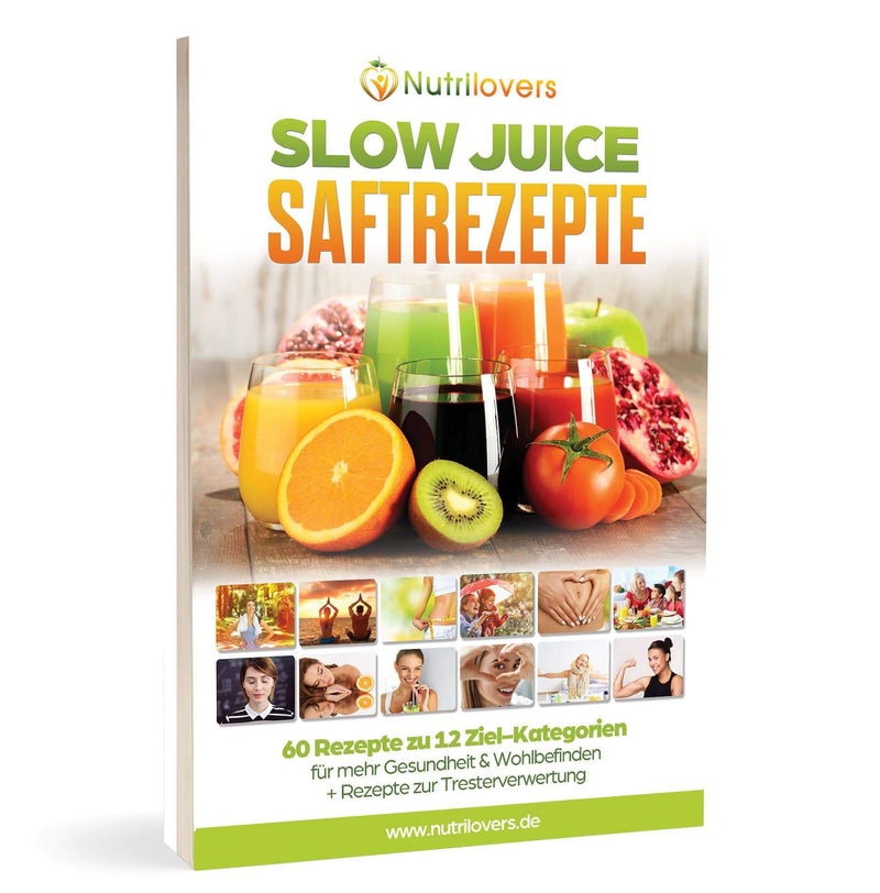 Nutrilovers SLOW JUICE Rezeptbuch - 60 Rezepte zu 12 Zielen