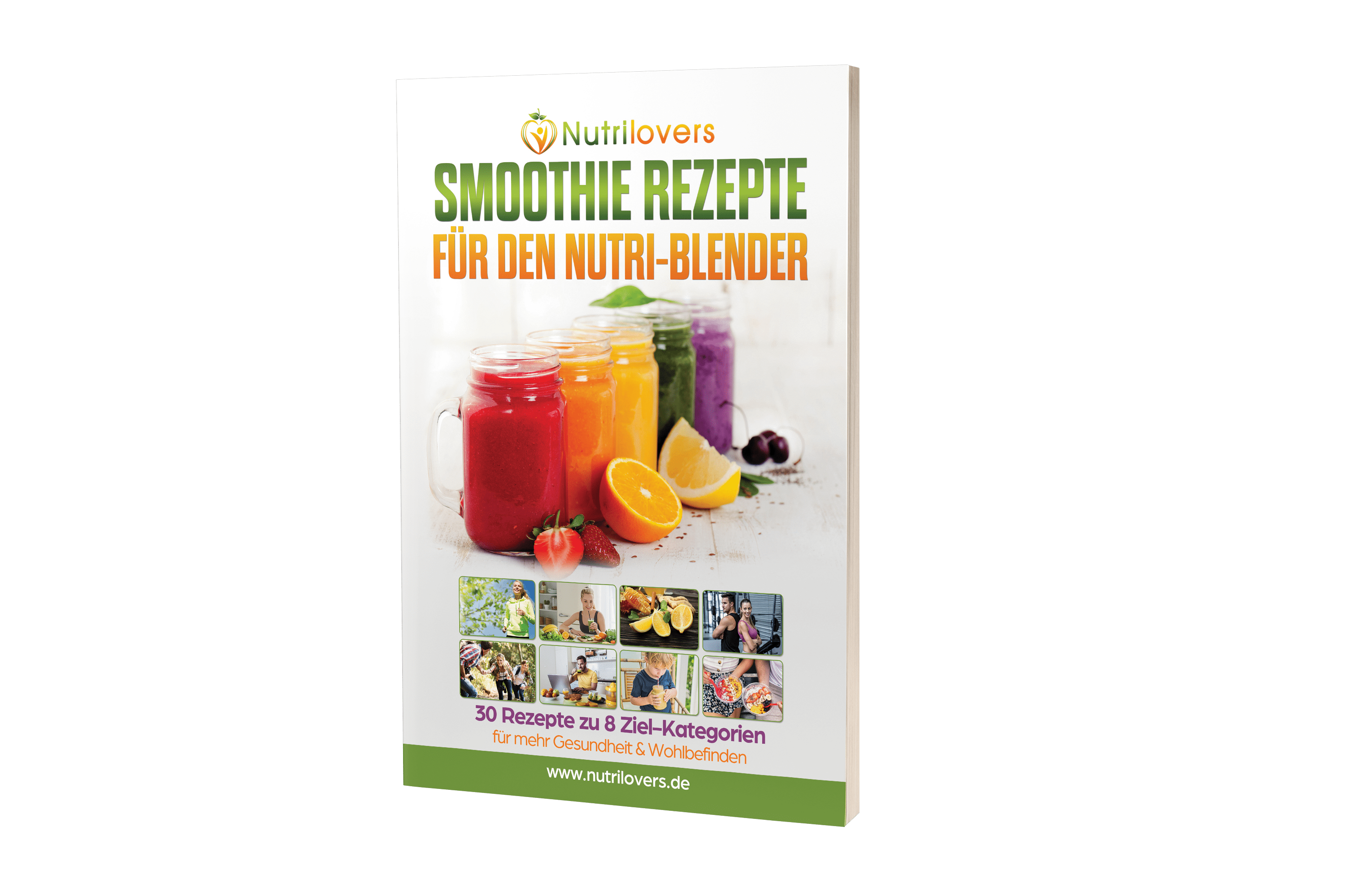 NUTRILOVERS | #WissenWasDrinIst Bücher SMOOTHIE Rezeptbuch von Nutrilovers: 30 Rezepte zu 8-Zielkategorien kuechengeraete haushaltsgeraete WissenWasDrinIst