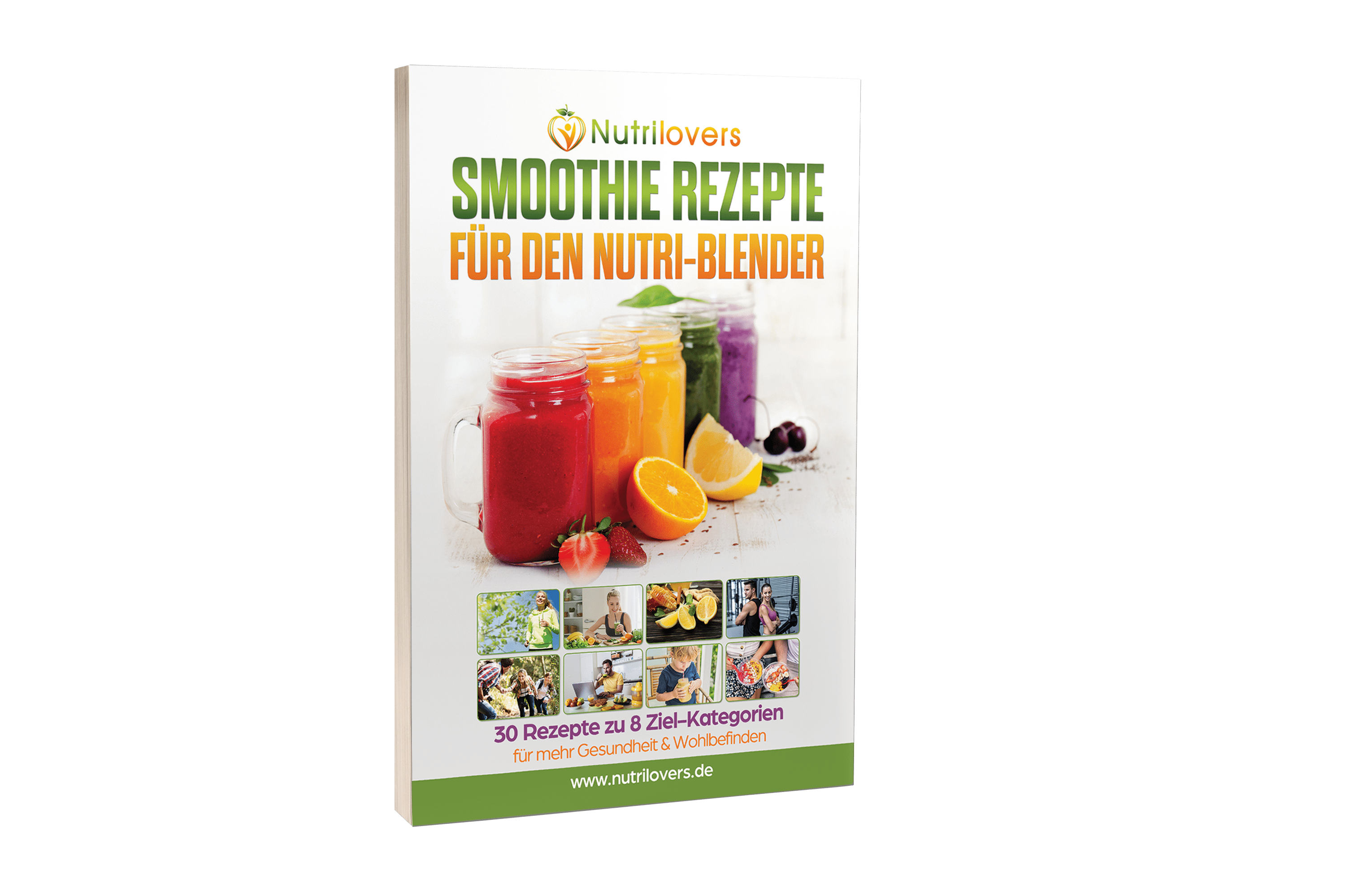 NUTRILOVERS | #WissenWasDrinIst Bücher SMOOTHIE Rezeptbuch von Nutrilovers: 30 Rezepte zu 8-Zielkategorien kuechengeraete haushaltsgeraete WissenWasDrinIst